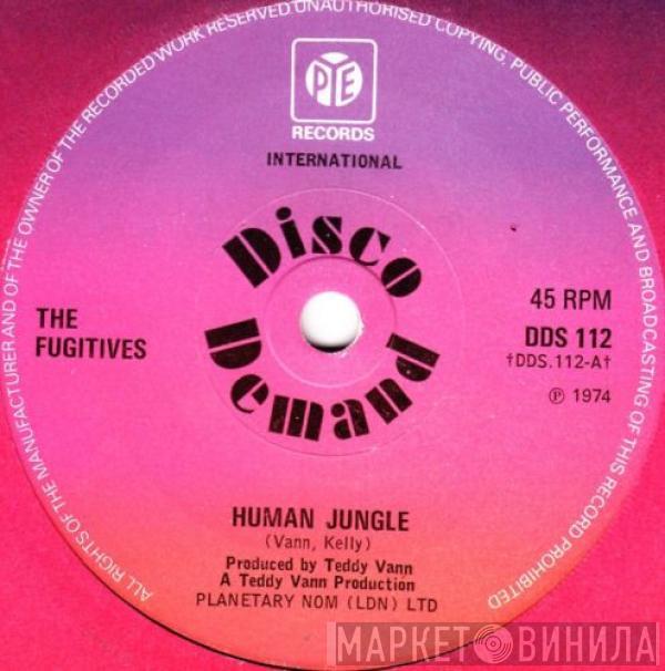 The Fugitives  - Human Jungle
