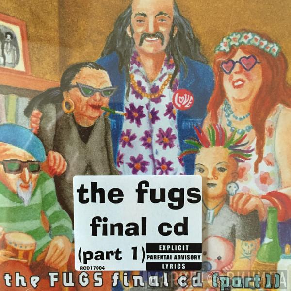 The Fugs - The Fugs Final CD (Part 1)