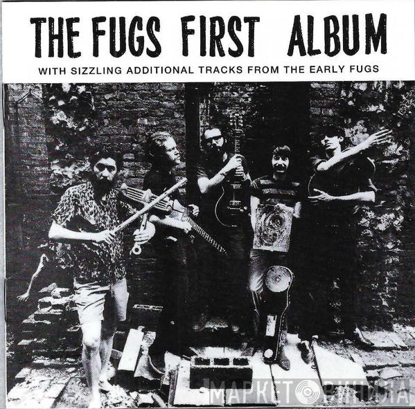 The Fugs - The Fugs First Album With Sizzling Additional Tracks From The Early Fugs