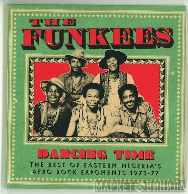 The Funkees - Dancing Time (The Best Of Eastern Nigeria's Afro Rock Exponents 1973-77)