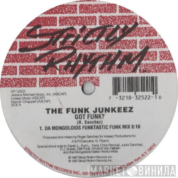 The Funkjunkeez  - Got Funk?