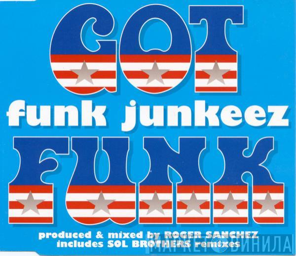 The Funkjunkeez - Got Funk