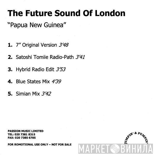  The Future Sound Of London  - Papua New Guinea