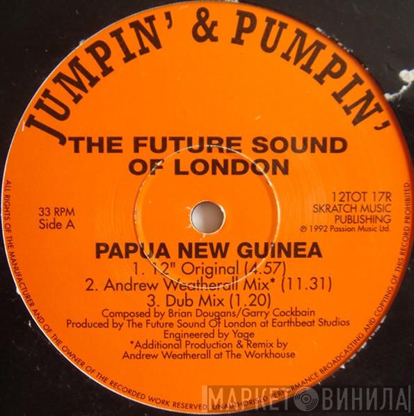 The Future Sound Of London - Papua New Guinea