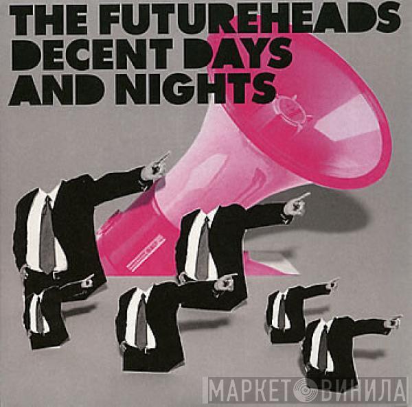 The Futureheads - Decent Days And Nights