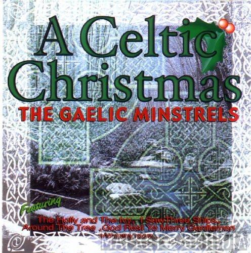 The Gaelic Minstrels - A Celtic Christmas