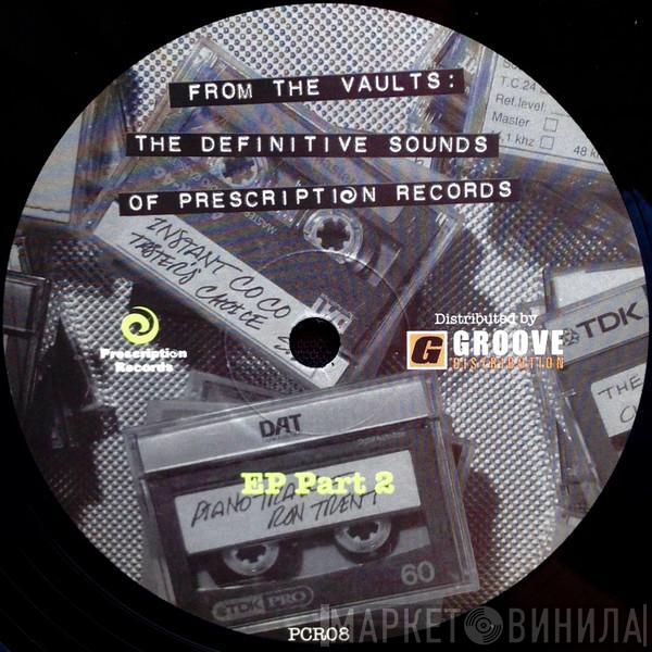 The Gallery Collective, Taster's Choice - From The Vaults: The Definitive Sounds Of Prescription Records (EP Part 2)