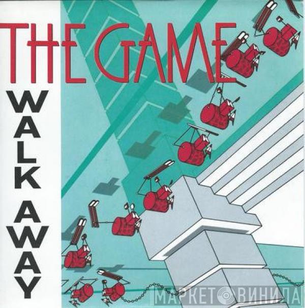  The Game   - Walk Away