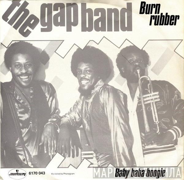 The Gap Band - Burn Rubber (Why You Wanna Hurt Me)