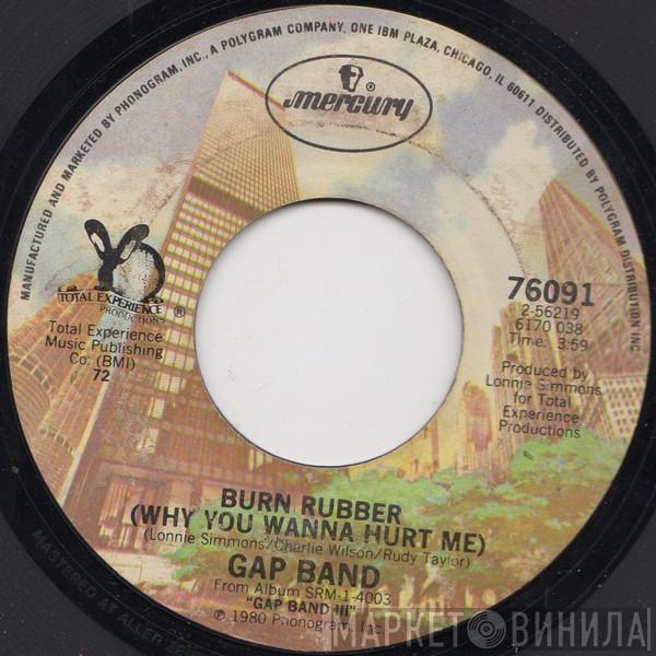 The Gap Band - Burn Rubber (Why You Wanna Hurt Me)