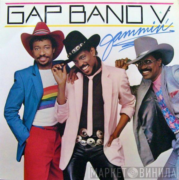  The Gap Band  - Gap Band V - Jammin'