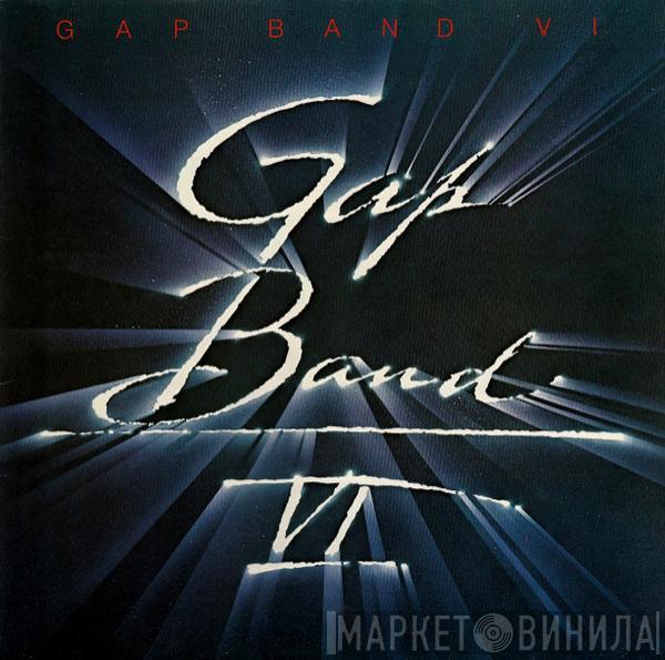 The Gap Band - Gap Band VI