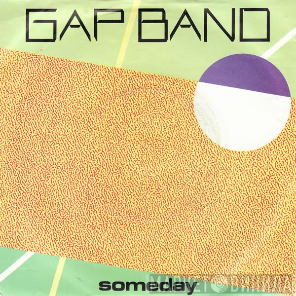 The Gap Band - Someday
