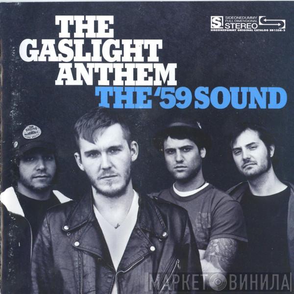 The Gaslight Anthem - The '59 Sound