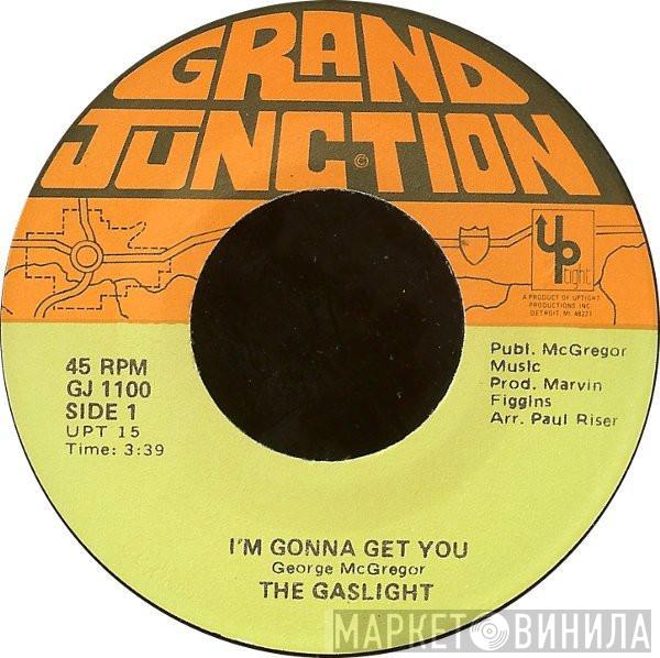 The Gaslight - I'm Gonna Get You