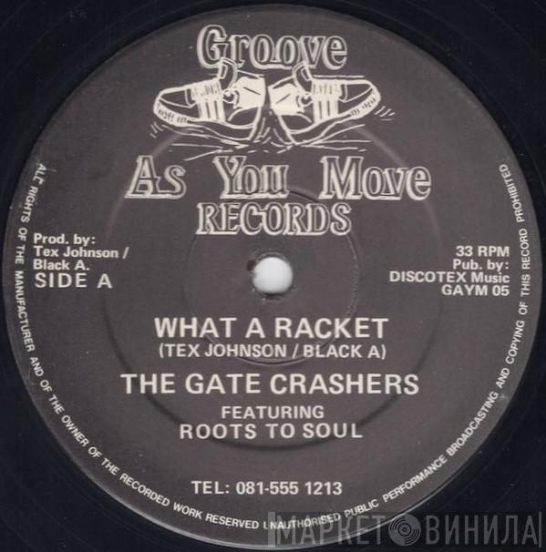 The Gatecrashers - What A Racket