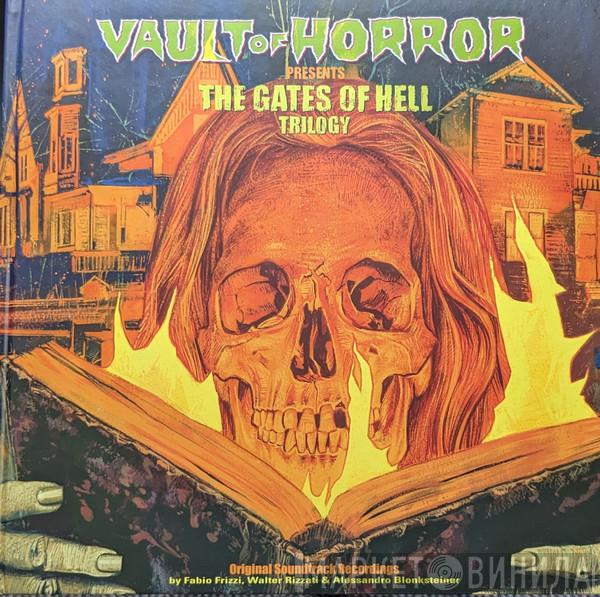  - The Gates Of Hell Trilogy - Original Soundtrack Recordings