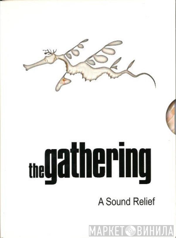 The Gathering - A Sound Relief