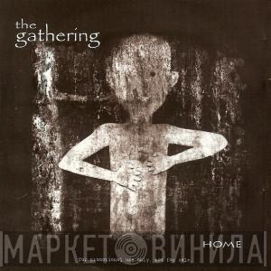  The Gathering  - Home