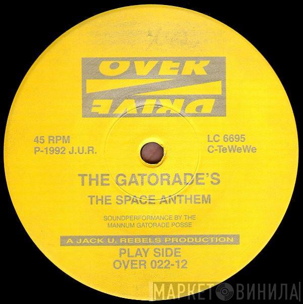 The Gatorade's - The Space Anthem