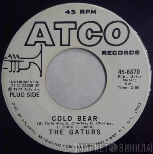 The Gaturs - Cold Bear / The Booger Man