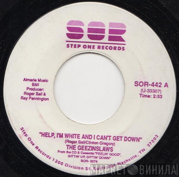 The Geezinslaws - Help, I'm White And I Can't Get Down