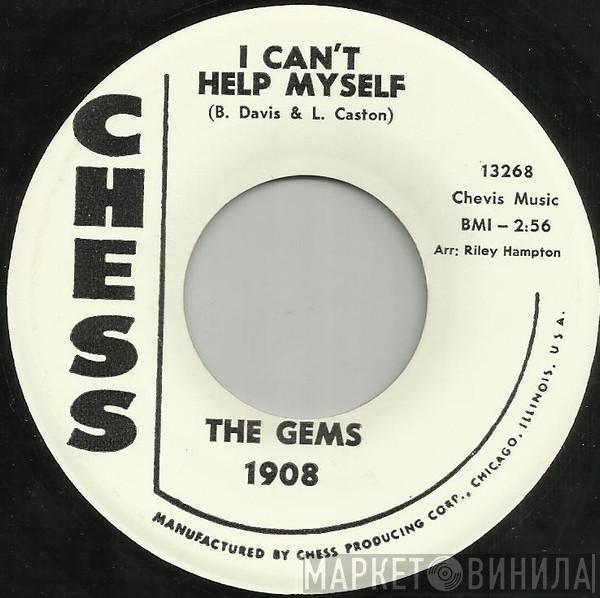 The Gems  - I Can't Help Myself