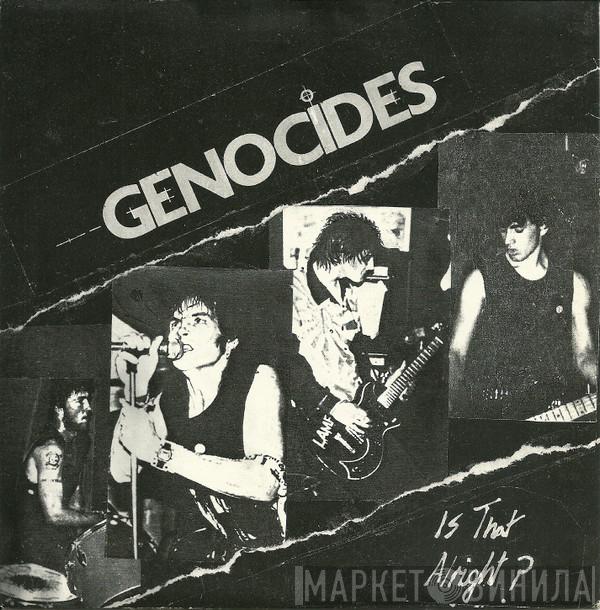 The Genocides - Is That Alright?