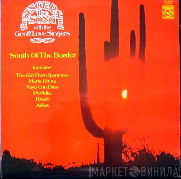 The Geoff Love Singers - South Of The Border