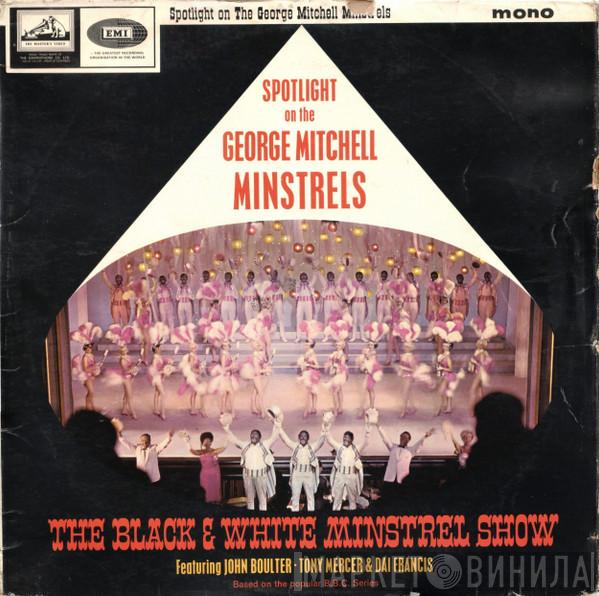 The George Mitchell Minstrels - Spotlight On The George Mitchell Minstrels