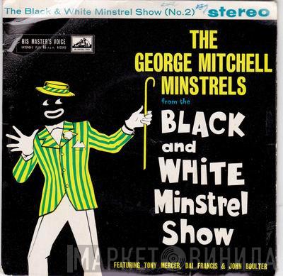 The George Mitchell Minstrels - The Black And White Minstrel Show No.2