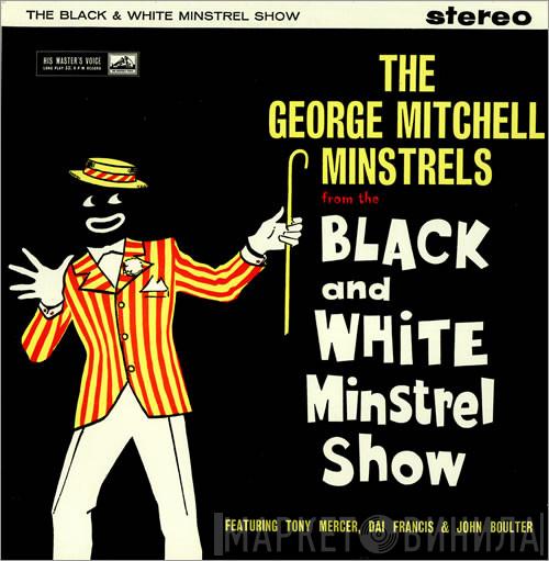 The George Mitchell Minstrels - The Black And White Minstrel Show