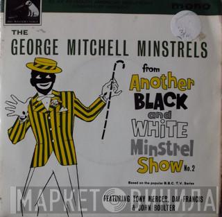 The George Mitchell Minstrels, Tony Mercer, Dai Francis, John Boulter - Another Black And White Minstrel Show No. 2