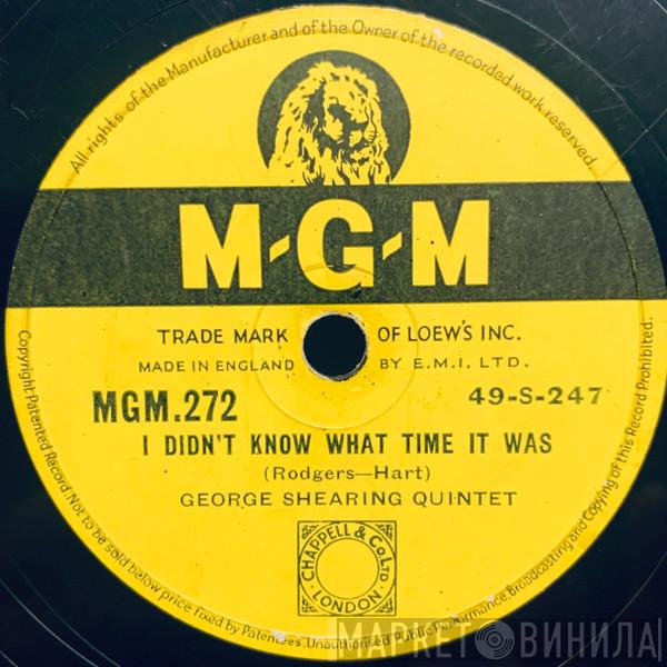 The George Shearing Quintet, George Shearing - I Didn't Know What Time It Was / Summertime
