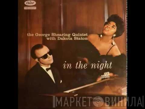The George Shearing Quintet, Dakota Staton - In The Night