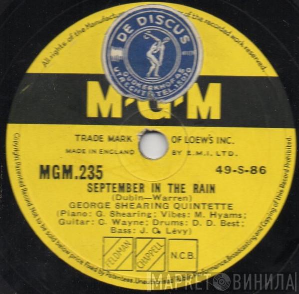 The George Shearing Quintet - September In The Rain / Bop, Look And Listen