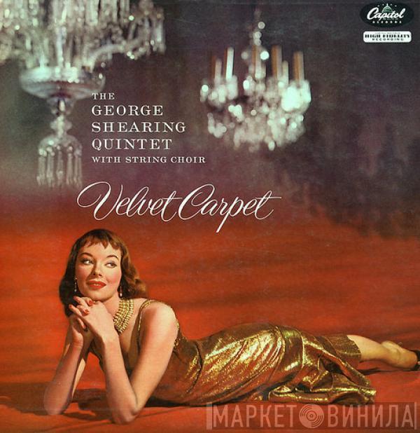 The George Shearing Quintet - Velvet Carpet
