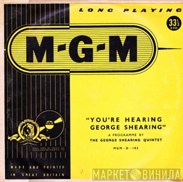 The George Shearing Quintet - You're Hearing George Shearing