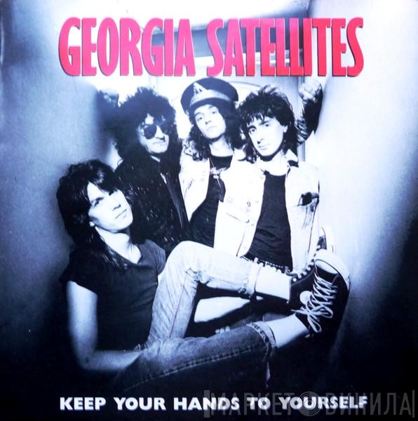 The Georgia Satellites - Keep Your Hands To Yourself