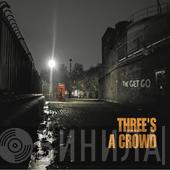 The Get Go - Three's A Crowd