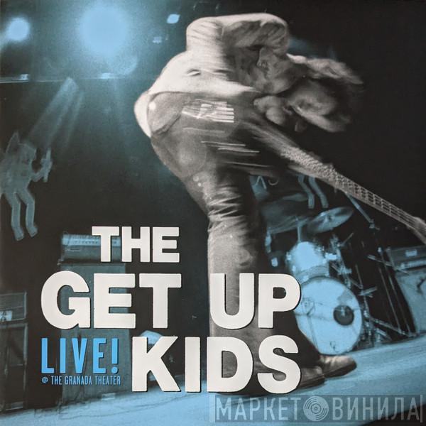 The Get Up Kids - Live! @ The Granada Theater