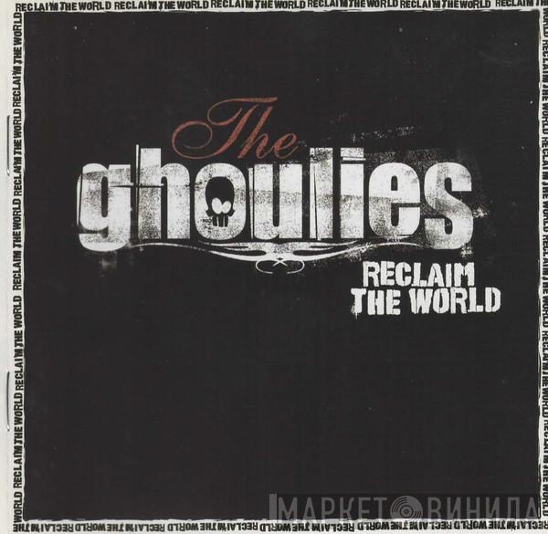 The Ghoulies - Reclaim The World