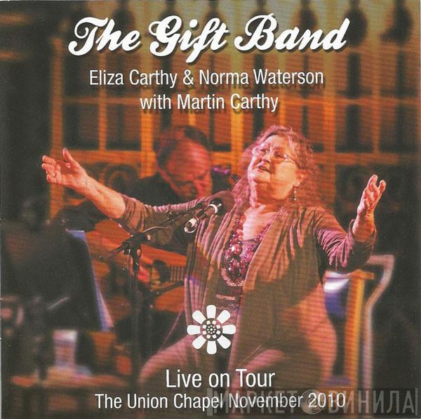 The Gift Band, Eliza Carthy, Norma Waterson, Martin Carthy - Live On Tour. The Union Chapel November 2010