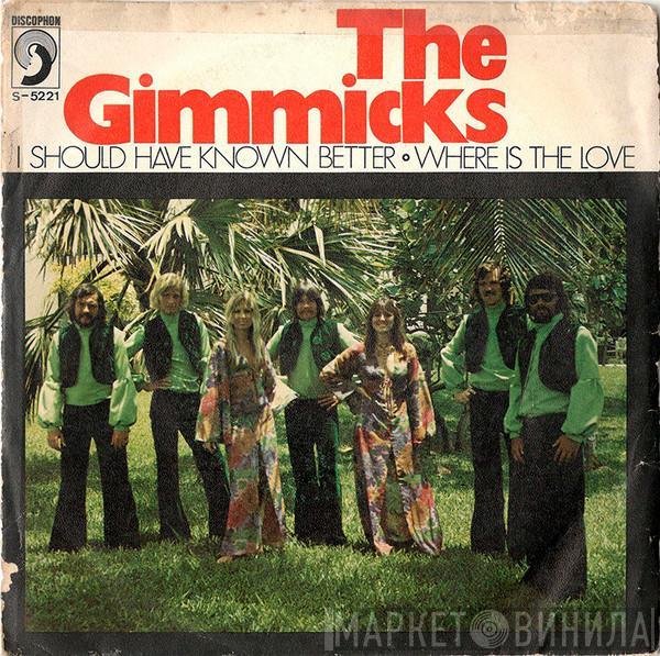 The Gimmicks - I Should Have Known Better / Where Is The Love
