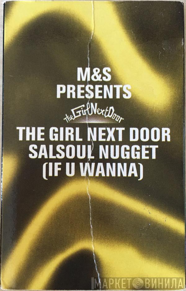 The Girl Next Door - Salsoul Nugget (If U Wanna)