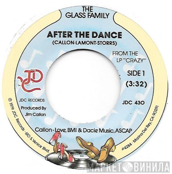 The Glass Family - After The Dance / Only In Spring