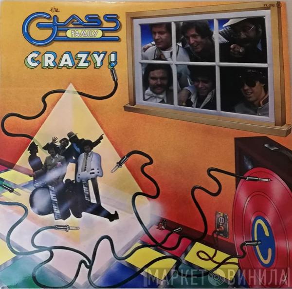 The Glass Family - Crazy!