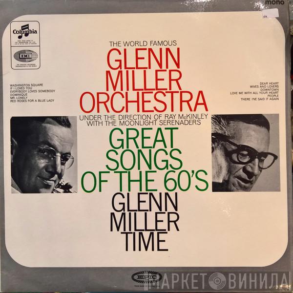  The Glenn Miller Orchestra  - Great Songs Of The 60's / Glenn Miller Time