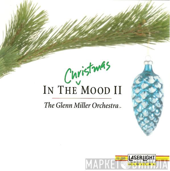  The Glenn Miller Orchestra  - In The Christmas Mood II