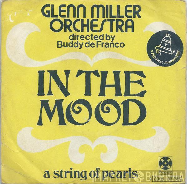  The Glenn Miller Orchestra  - In The Mood